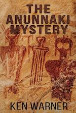 The Anunnaki Mystery 