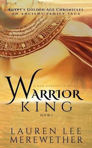 Warrior King: A Novel