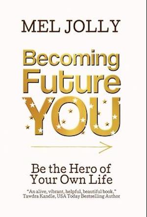 Becoming Future You