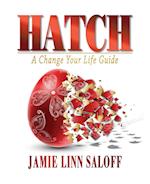 Hatch - A Change Your Life Guide 