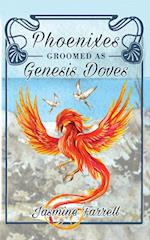 Phoenixes Groomed as Genesis Doves 