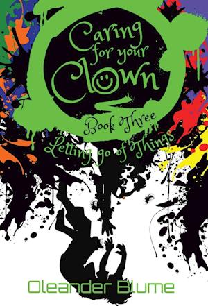 Caring for Your Clown Book Three