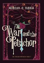 The War and the Petrichor 