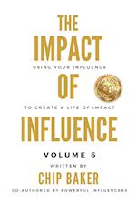 The Impact Of Influence Volume 6