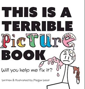 This is a Terrible Picture Book - Will You Help Me Fix It?
