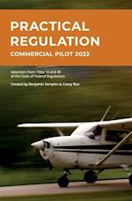 Practical Regulation: Commercial Pilot 2022 