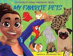 My Favorite Pets : My Favorite Things: Paragraph Writing Series (Book 1) 