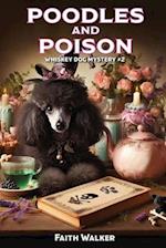 Poodles and Poison