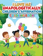 iLoveMe, Unapologetically - Children's Affirmation Coloring Book 