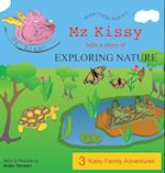 Mz Kissy Tells a Story of Exploring Nature 