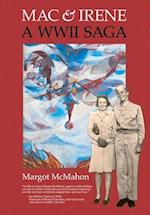 Mac & Irene: A WWII Saga 