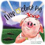 The five o'clock pig 