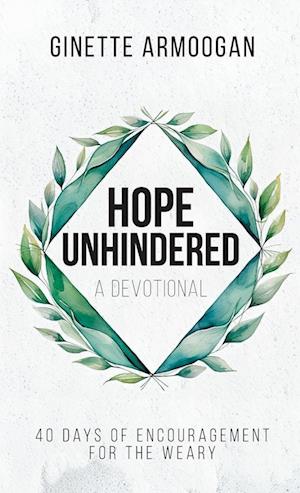 Hope Unhindered