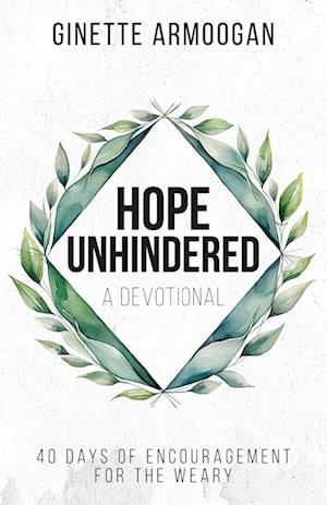 Hope Unhindered