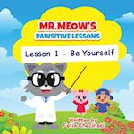 Mr.Meow's Pawsitive Lessons