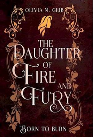 The Daughter of Fire & Fury