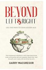 Beyond Left and Right 