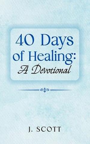 40 Days of Healing