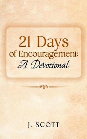 21 Days of Encouragement: A Devotional