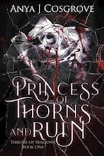 Princess of Thorns and Ruin: A Vampire Romance 