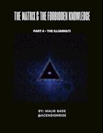 The Matrix & The Forbidden Knowledge (Part 4) 