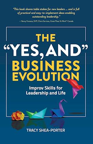 The "Yes, And" Business Evolution