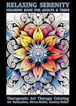 Relaxing Serenity Coloring Book For Adults & Teens