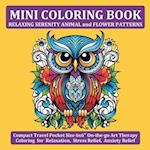 Mini Coloring Book Relaxing Serenity Animal and Flower Patterns