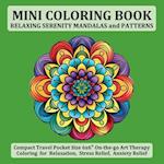 Mini Coloring Book Relaxing Serenity Mandalas and Patterns