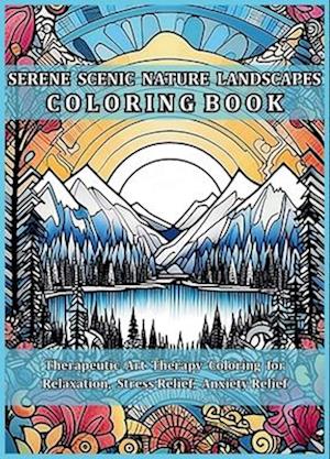 Serene Scenic Nature Landscapes Coloring Book