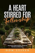 A Heart Stirred for Fellowship