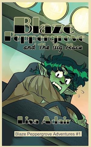 Blaze peppergrove and the Big Race