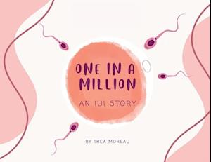 One in a Million - An IUI Story