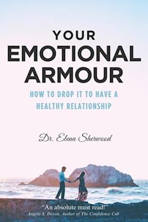 Your Emotional Armour