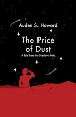 The Price of Dust