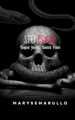 StepPsycho - Tangled hearts, twisted fates