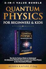 Quantum Physics for Beginners & Kids