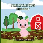 The Little Pig's Big Fart