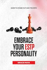 Embrace Your ESTP Personality