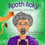 Apoth Acky and the Lion's Paw 
