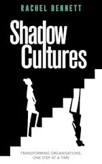 Shadow Cultures