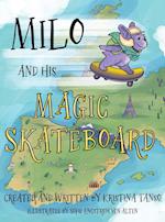 Milo and His Magic Skateboard