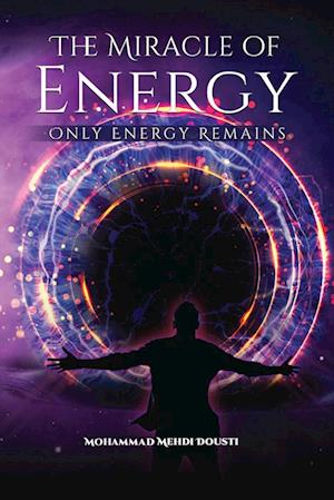 The Miracle of Energy