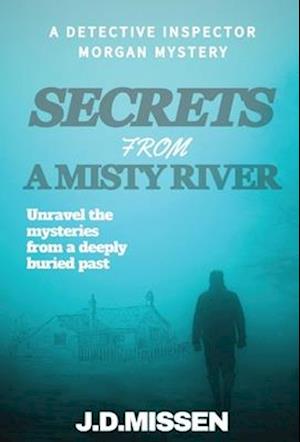 Secrets From A Misty River