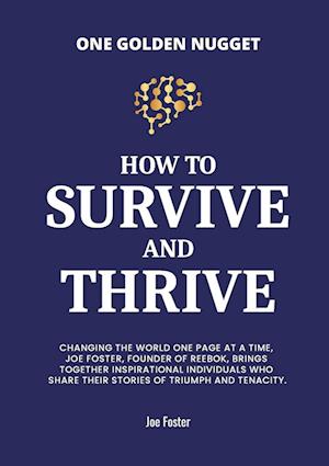 How to Survive & Thrive