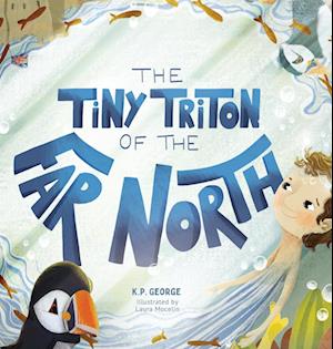 The Tiny Triton Of The Far North