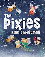 The Pixies Plan Christmas 