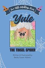 Yule: The Tinsel Spider 