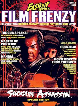 ISSUE 2 OF EASTERN HEROES FILM FRENZY SPECIAL HARDBACK COLLECTORS EDITION