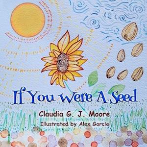 If You Were A Seed